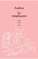 Remplacante (la)