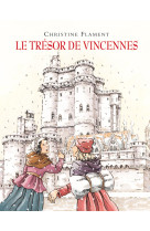 Le trésor de vincennes