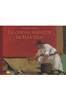 Cheval magique de han gan biblio