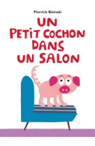 Petit cochon dans un salon (un)