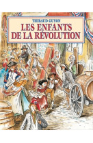 Enfants de la revolution (les)