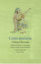 Contes arméniens - l'oiseau d'émeraude