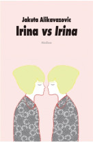 Irina vs irina