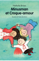 Minusman et croque-amour