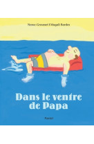 Dans le ventre de papa