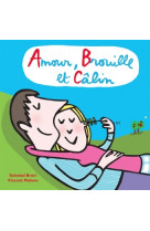 Amour brouille et calin