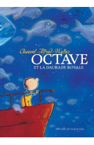 Octave et la daurade royale