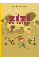 Zizi la chipie - tome 1 - la cousine d'amérique