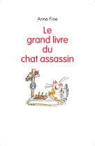 Le grand livre du chat assassin