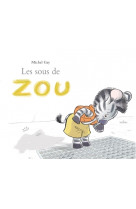 Sous de zou (les)