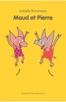 Maud et pierre