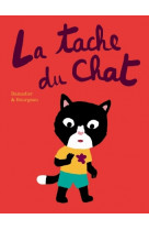 Tache du chat (la)