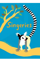 Singeries