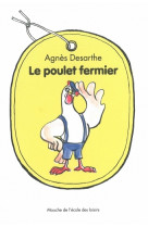 Poulet fermier (le)