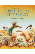 Petit esclave et le savant (le)