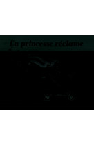 Princesse reclame (la)