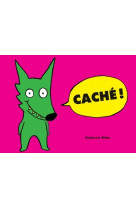 Caché !