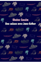 Une saison avec jane-esther