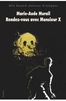 Rendez vous avec monsieur x nouvelle edi