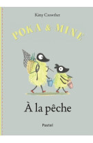 Poka et mine a la peche