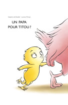 Un papa pour titou ?