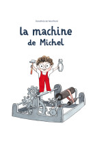 La machine de michel