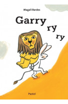 Garry ry ry