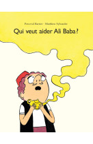 Qui veut aider ali baba ?