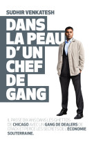 Dans la peau d'un chef de gang