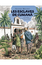 Les esclaves de cumana.