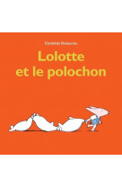 Lolotte et le polochon