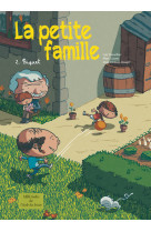 La petite famille - tome 2 - biquet