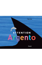 Attention argento