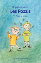 Pozzis 9 (les) alysse et ulysse