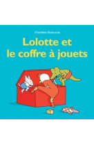 Lolotte et le coffre a jouets