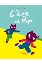 L ecole de papa