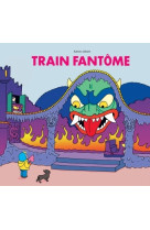 Train fantome