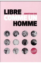 Libre comme un homme