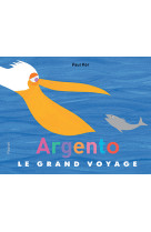 Argento - le grand voyage