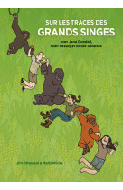 Sur les traces des grands singes