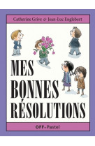 Bonnes resolutions (mes)