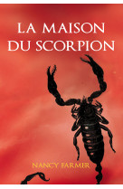 La maison du scorpion