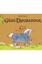 Gilou troubadour