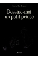 Dessine moi un petit prince