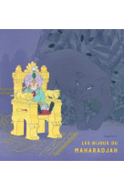 Bijoux du maharadja (les)