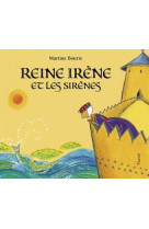 Reine irene et les sirenes