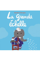 La grande echelle