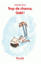 Trop de chance, gabi ! t2