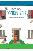 Cochon vole (le)