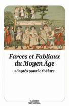 Farces et fabliaux du moyen âge